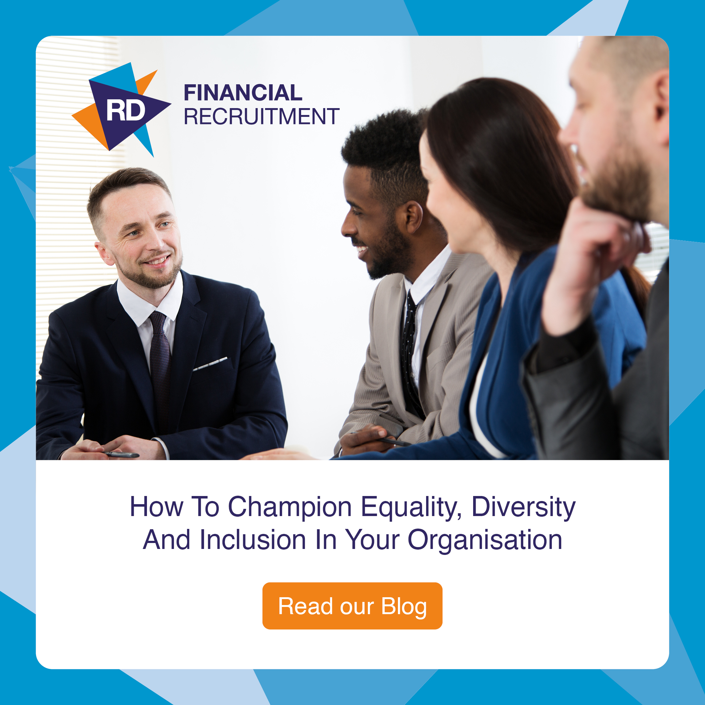 How To Champion Equality, Diversity And Inclusion In Your Organisation