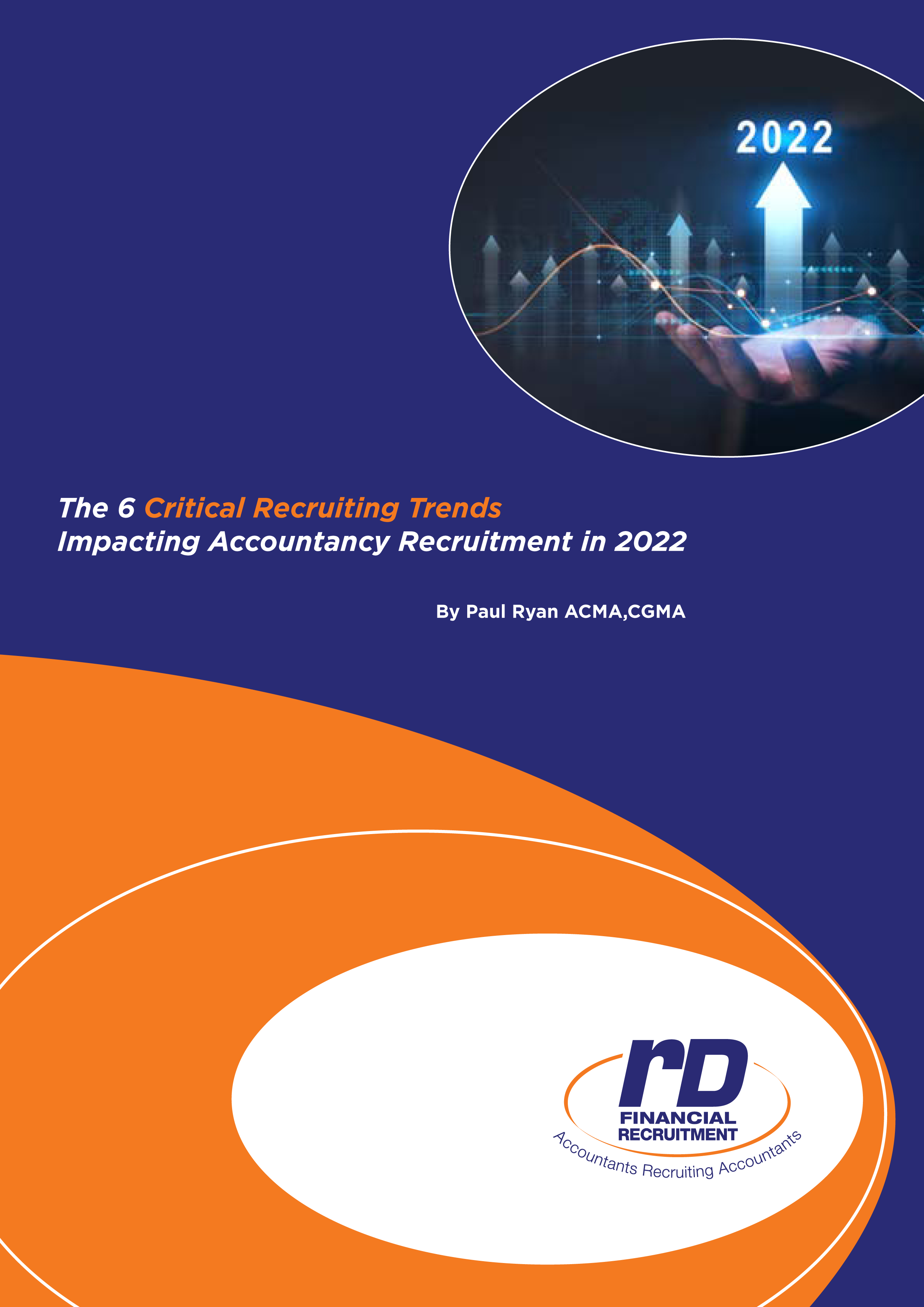 The_6_Critical_Recruiting_Trends_Impacting_Accountancy_Recruitment_in_2022